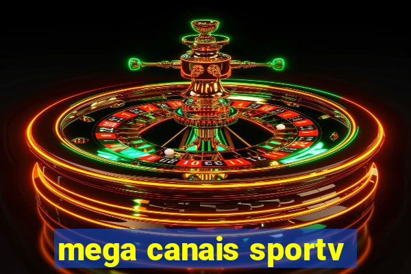 mega canais sportv